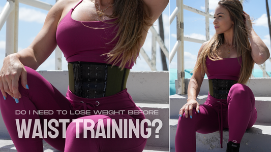 DO I NEED TO LOSE WEIGHT BEFORE WAIST TRAINING