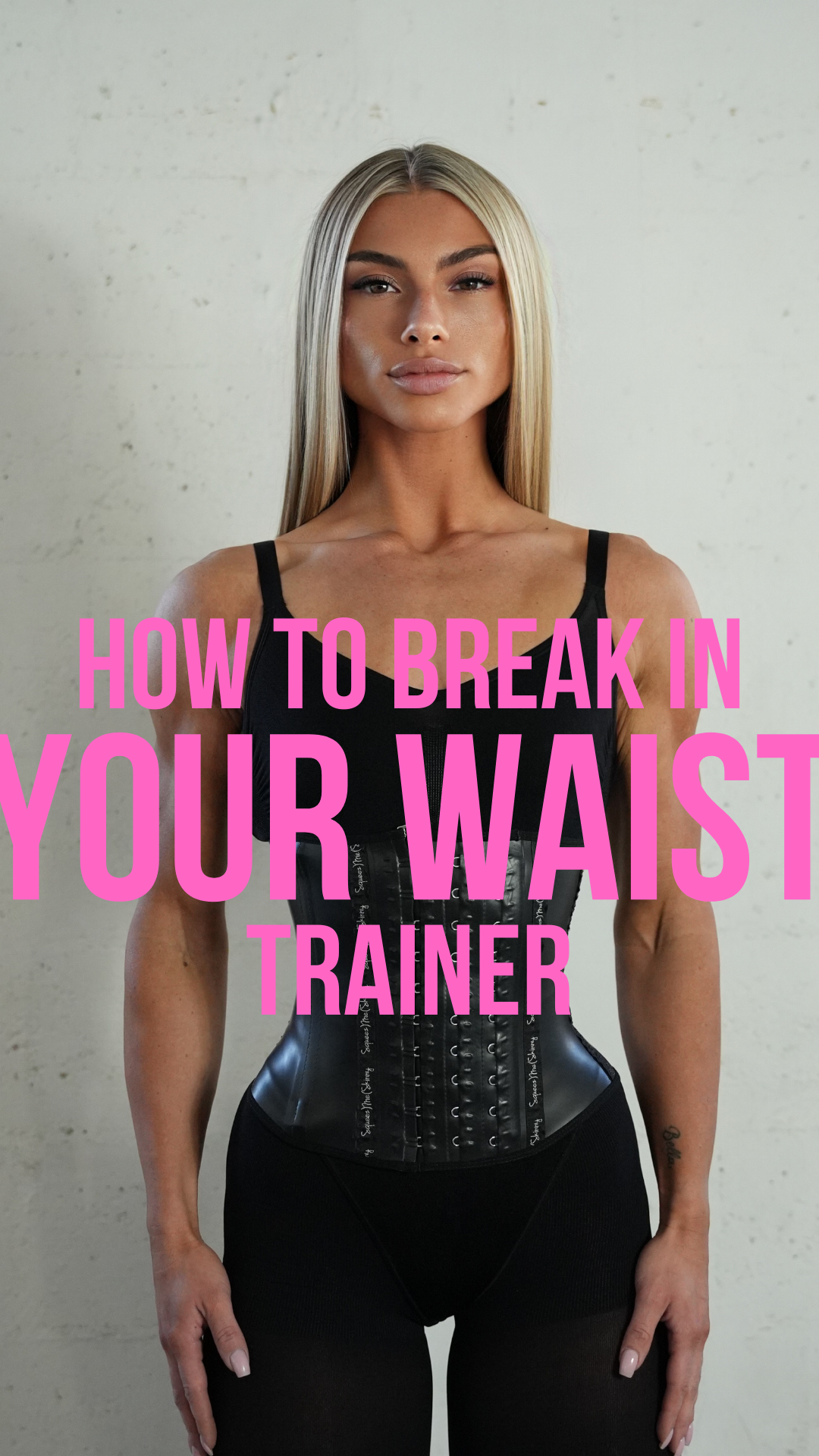 How to Break In Your Waist Trainer (the Right Way)