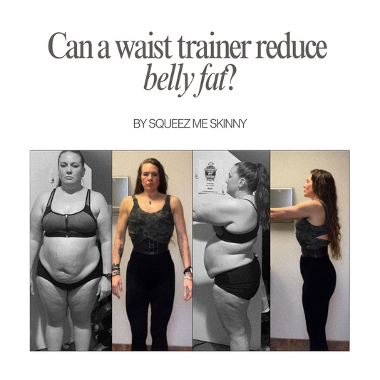 Can A Waist Trainer Reduce Belly Fat?