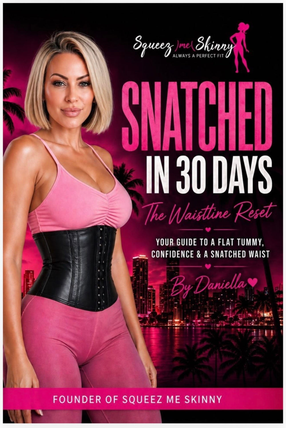 SqueezMeSkinny singleton_gift FREE E-BOOK Snatched In 30 Days!